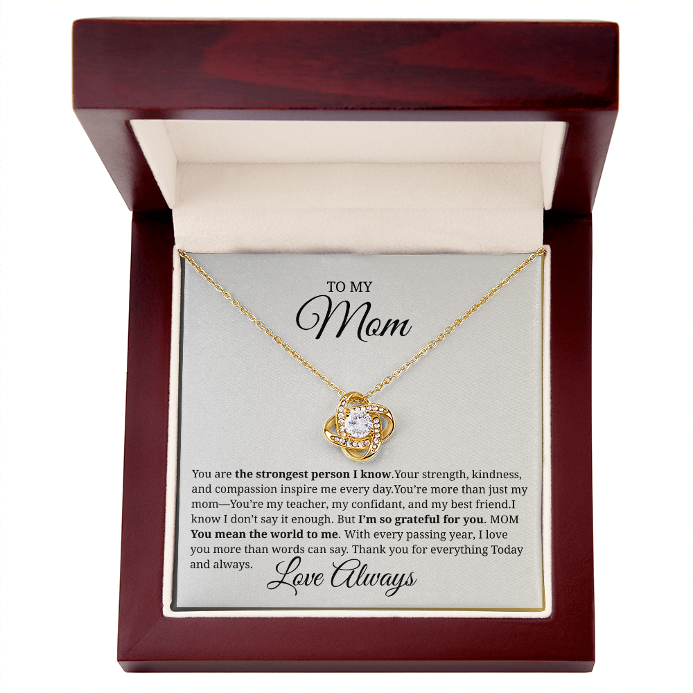 Love Knot Necklace- Strongest Mom Love Always