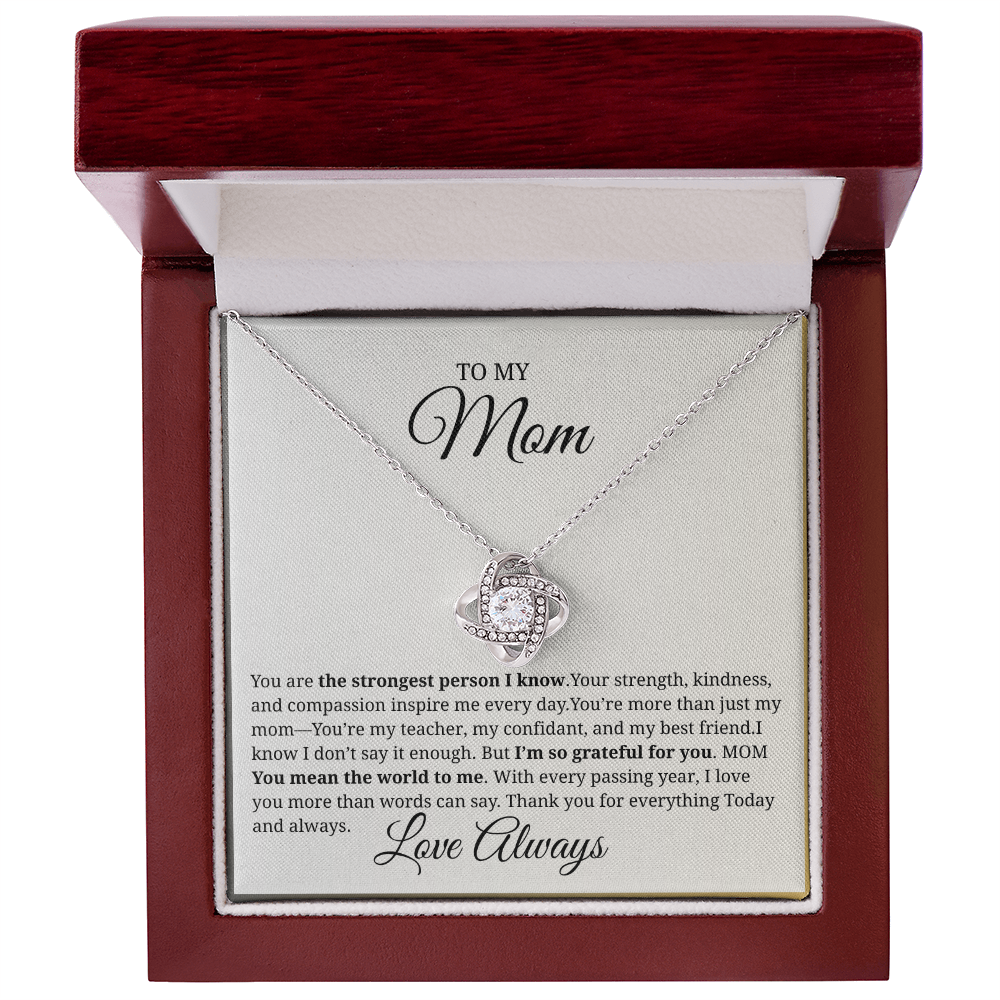 Love Knot Necklace- Strongest Mom Love Always