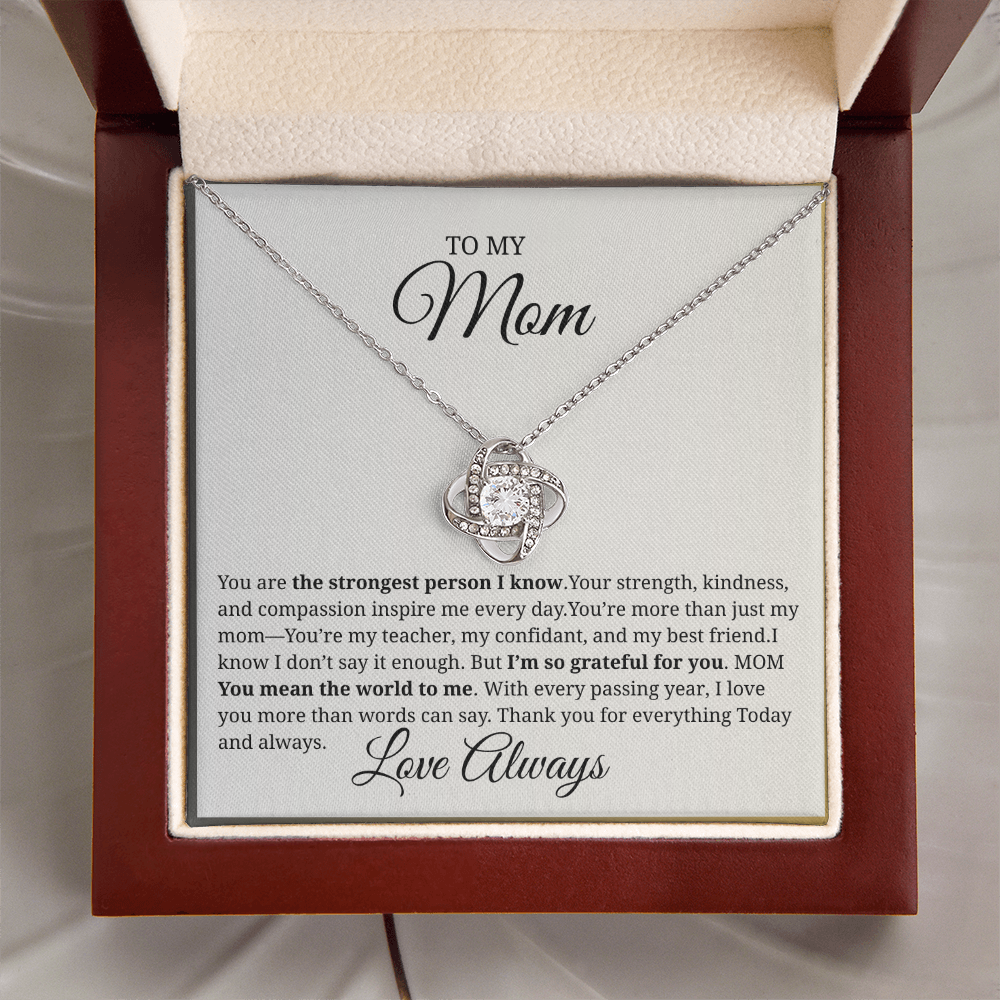Love Knot Necklace- Strongest Mom Love Always