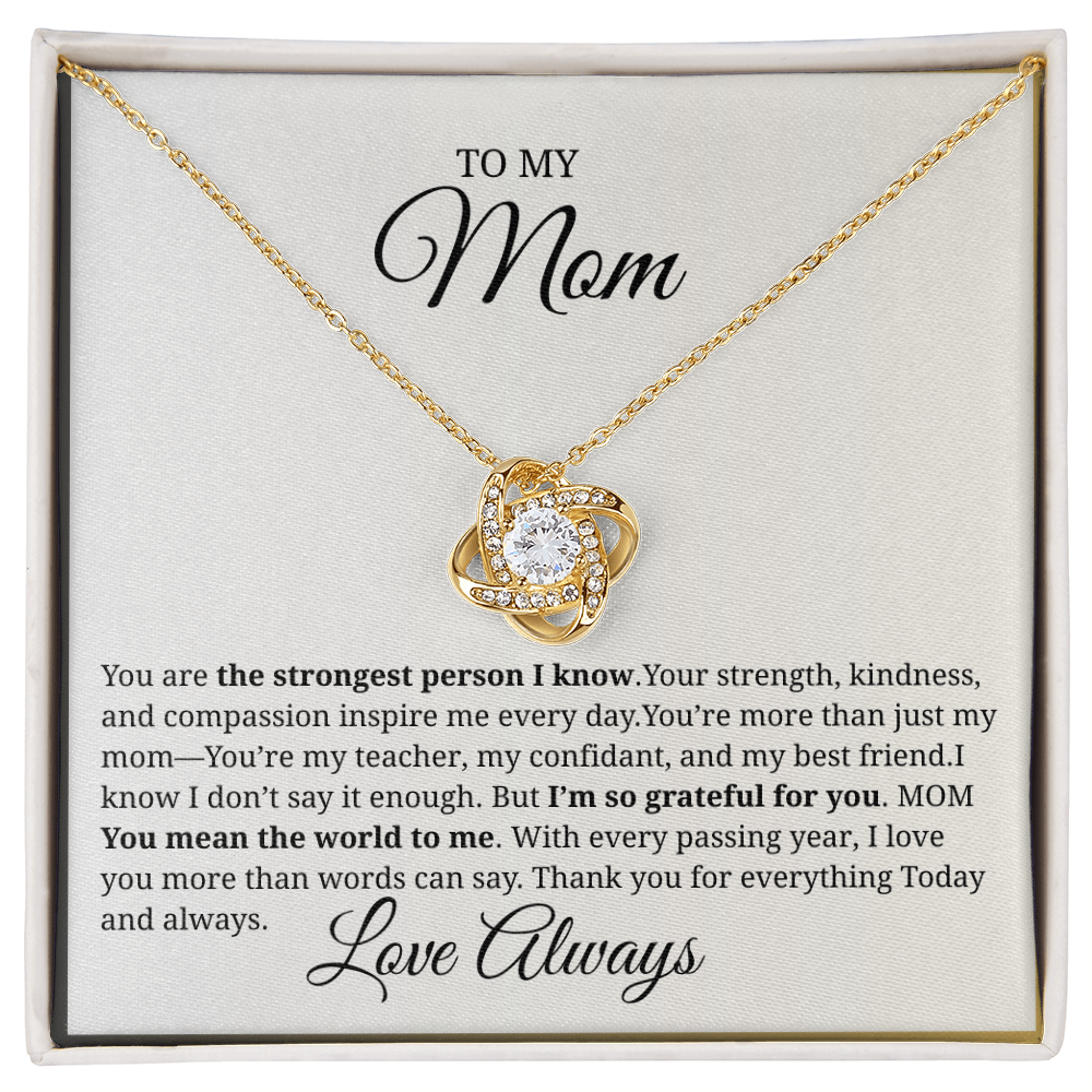 Love Knot Necklace- Strongest Mom Love Always