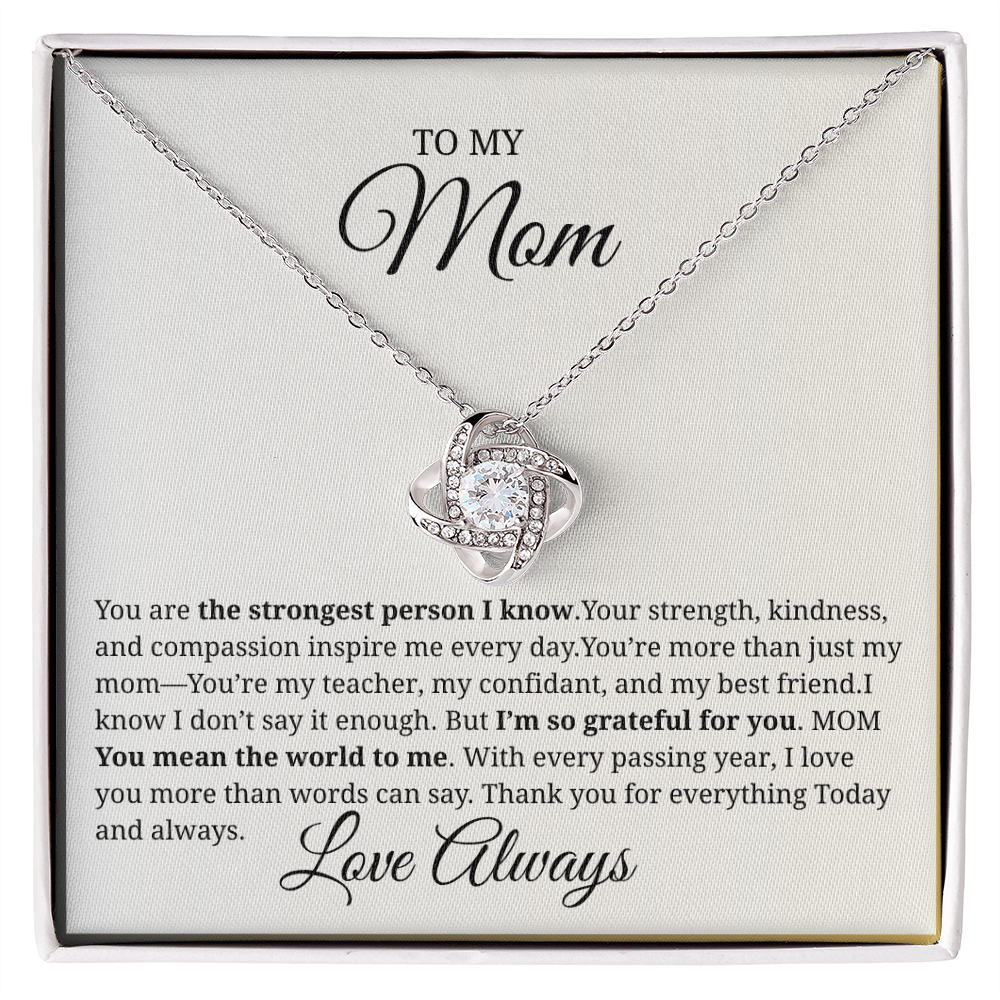 Love Knot Necklace- Strongest Mom Love Always