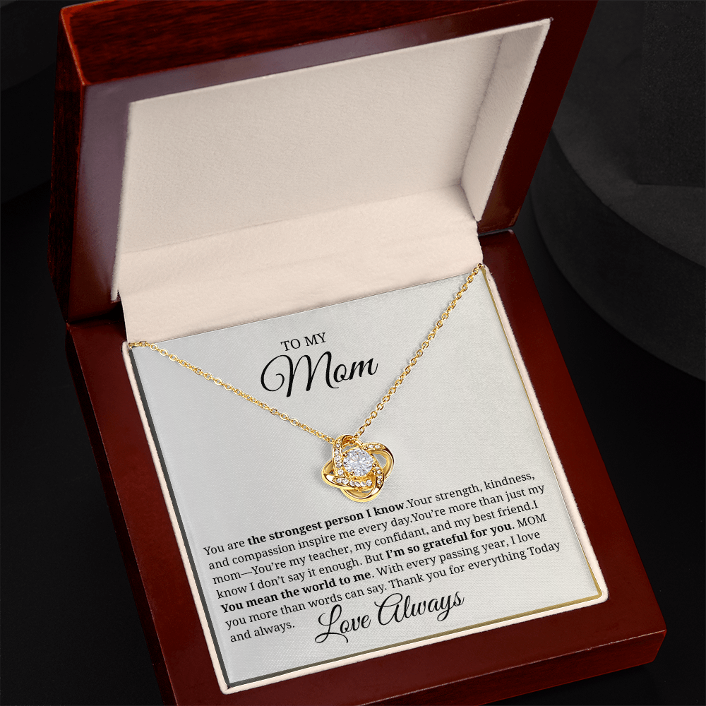 Love Knot Necklace- Strongest Mom Love Always