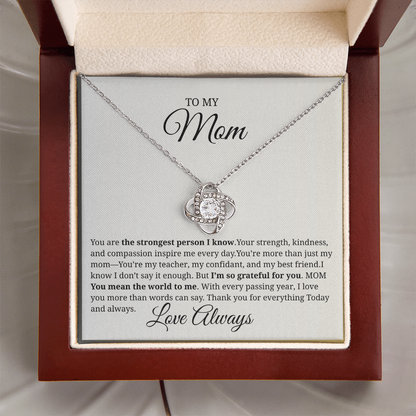 Love Knot Necklace- Strongest Mom Love Always